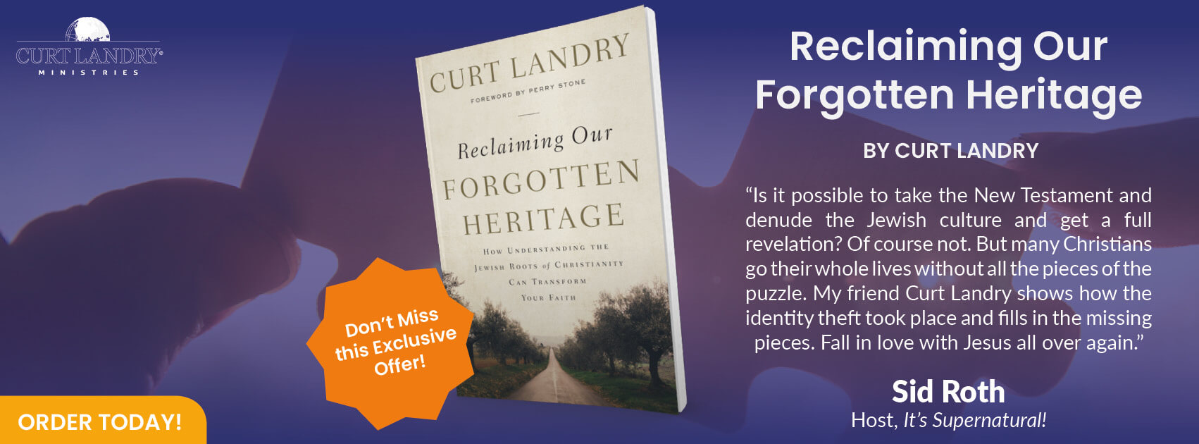 Click here to buy your copy of "Reclaiming Our Forgotten Heritage" by Curt Landry.